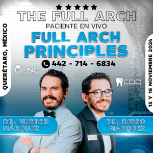 The Full Arch Paciente en Vivo – 15 y 16 de Noviembre