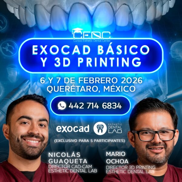 Exocad Básico y 3D Printing - 6 y 7 de Febrero