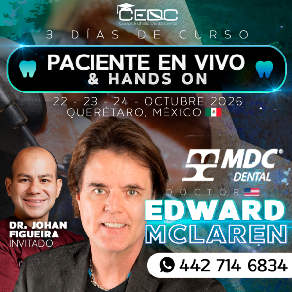 Paciente en Vivo - Dr. Edward McLaren – 3, 4 y 5 Octubre